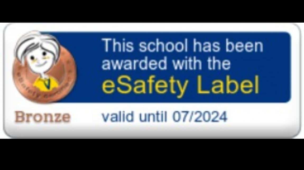 OKULUMUZ eSAFETY LABEL TARAFINDAN BRONZ MADALYA KAZANMIŞTIR