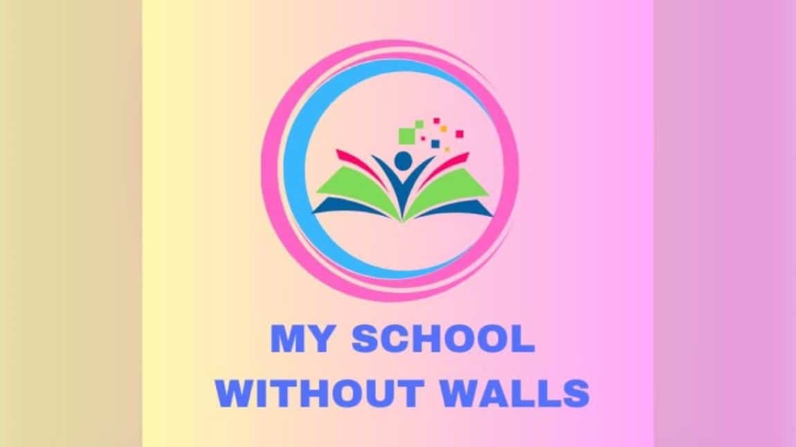 MY SCHOOL WITHOUT WALLS eTwinning PROJESİ BAŞLADI